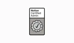 Notion Certified Admin